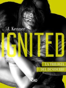 Ignited di Julie Kenner [La trilogia del desiderio #3]