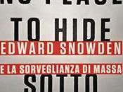 LIBRO CONSIGLIATO: Glenn Greenwald Place Hide Sotto Controllo Rizzoli ISBN 978-88-17-07755-2