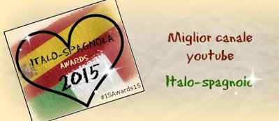 Italo-Spagnola Awards 2015: and the winners are...