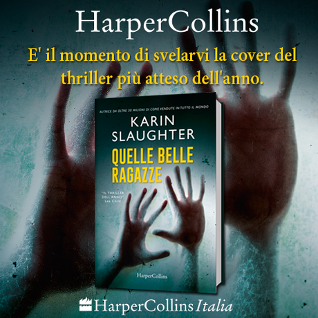 [Cover Reveal] Quelle belle ragazze di Karin Slaughter