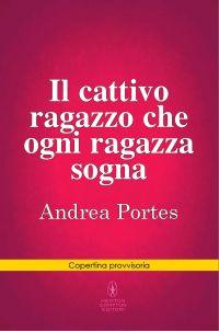 Anteprima: CATTIVO RAGAZZO OGNI RAGAZZA SOGNA