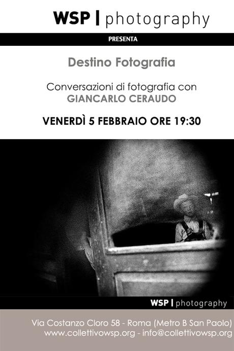 Destino fotografia: incontro con Giancarlo Ceraudo