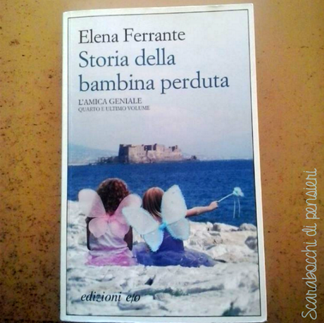 Storia della bambina perduta, Elena Ferrante