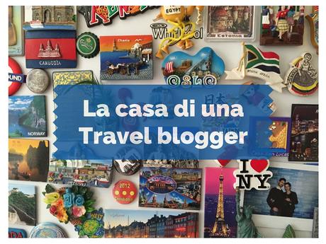 La casa di una travelblogger