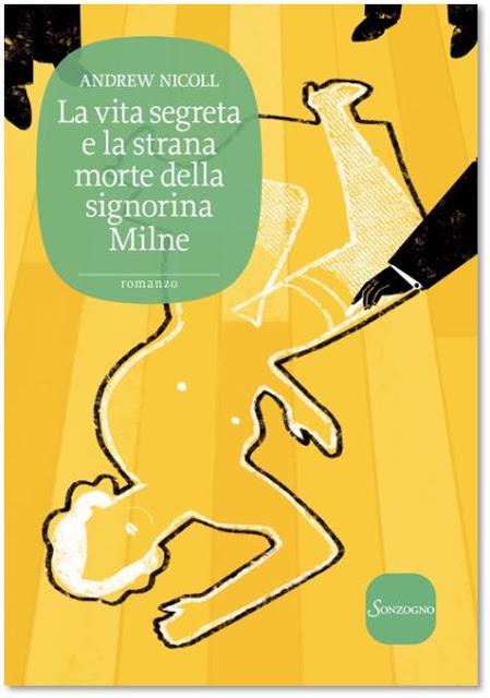 [Anteprima Sonzogno] La vita segreta e la strana morte della signorina Milne di Andrew Nicoll