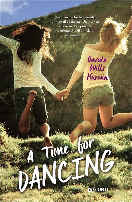 [Anteprima Giunti] A time for dancing di Davida Wills Hurwin