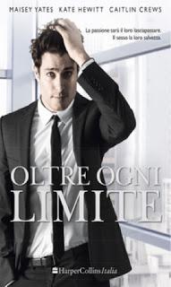 Anteprima: Oltre ogni Limite di Maisey Yates, Kate Hewitt, Caitlin Crews