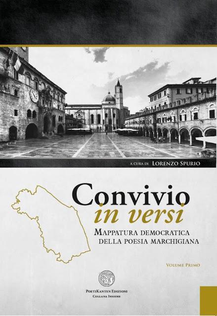 Esce “Convivio in versi” l’opera antologica sulla poesia marchigiana a cura di Lorenzo Spurio