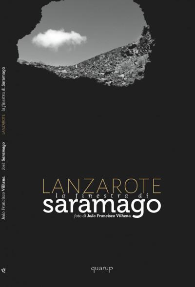 “Lanzarote. La finestra di Saramago”. Una mostra, un libro