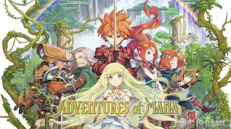 Adventures of Mana disponibile da oggi su iOS e Android