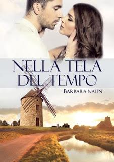 Blog Tour: Nella Tela del Tempo di Barbara Nalin - 2° Tappa