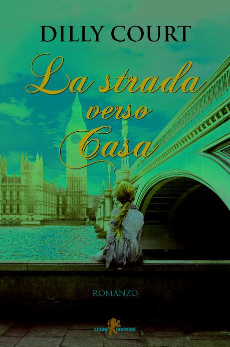 [Recensione] La strada verso casa di Dilly Court