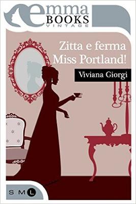 [Recensione] Zitta e ferma Miss Portland! di Viviana Giorgi