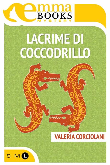 LACRIME DI COCCODRILLO di Valeria Corciolani