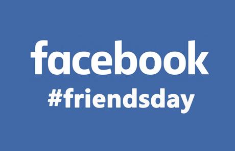 #friendsday facebook 2016