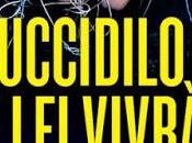 RECENSIONE Uccidilo vivrà Freda Wolff (Töte ihn, dann darf leben)