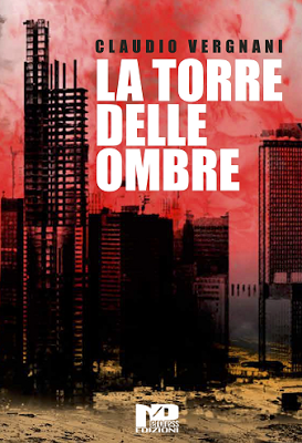 Anteprima: La Torre delle Ombre di Claudio Vergnani