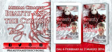 BlogTour diBeauty and the Cyborg di Miriam Ciraolo