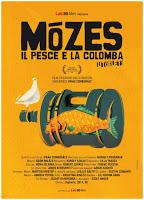 Mozes - il pesce e la colomba, il nuovo Film della Lab 80 Film