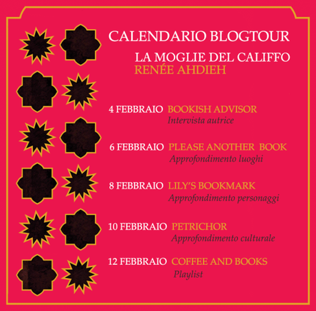 LA MOGLIE DEL CALIFFO BLOG TOUR #2: Approfondimento sui luoghi