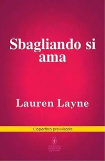 Anteprima: Sbagliando si Ama di Lauren Layne