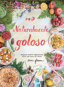 Recensione: NATURALMENTE GOLOSO