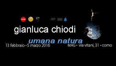 “Umana natura” Gianluca Chiodi