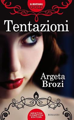 [Recensione] Tentazioni di Argeta Brozi