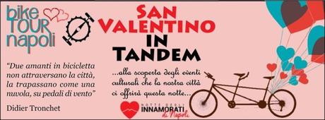 Passeggiata romantica in Tandem per San Valentino 2016 a Napoli