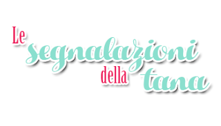 Le segnalazioni della Tana #20