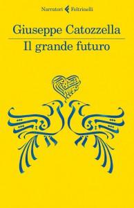 il grande futuro_catozzella_copertina