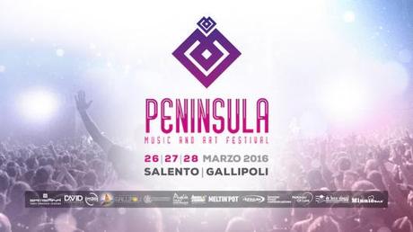 Peninsula Music & Art Festival, dal 26 al 28 marzo a Gallipoli (LE)