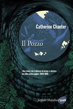 “Il pozzo” di Catherine Chanter, un intenso thriller psicologico