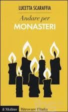 In cammino per i monasteri di Italia