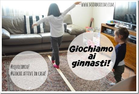 Giochi attivi da fare in casa: giochiamo ai ginnasti!