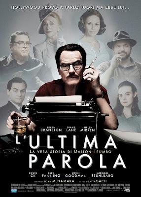 L'ULTIMA PAROLA - LA VERA STORIA DI DALTON TRUMBO