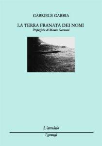 Recensione di Marco Furia a La terra franata dei nomi di Gabriele Gabbia