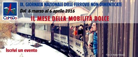 La 9a Giornata Nazionale delle Ferrovie NON Dimenticate diventa il Mese della Mobilità Dolce