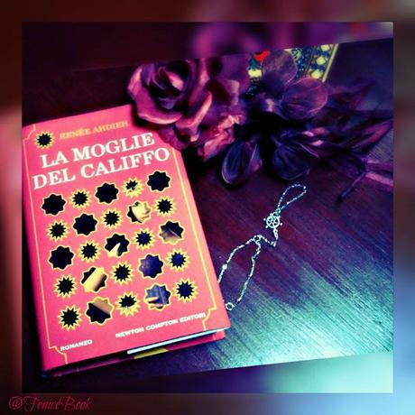 [Recensione] La moglie del califfo di Renée Ahdieh