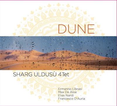 SHARG ULDUSU’ 4Tet-“DUNE”