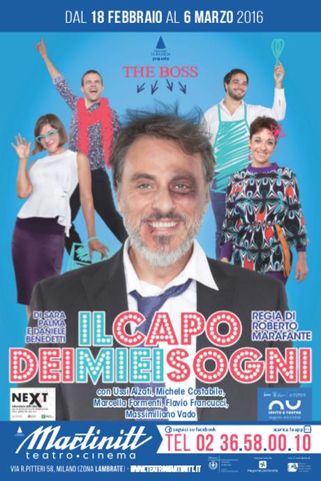 Al  Teatro Martinitt la brillante commedia Il capo dei miei sogni - MILANO - Teatro Martinitt, dal 18 febbraio al 6 marzo 2016.