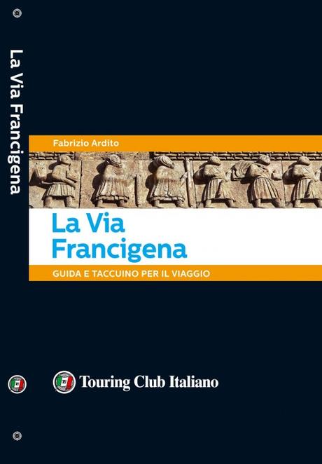 spettando Parolario: sulla via Francigena con Fabrizio Ardito