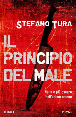 SEGNALAZIONE - Il principio del male di Stefano Tura