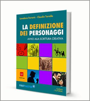 La definizione dei personaggi, avvio alla scrittura creativa