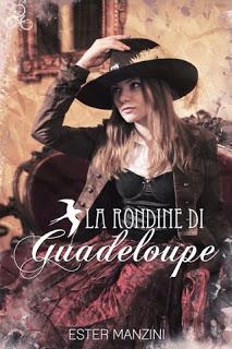 Anteprima Recensione: La rondine di Guadeloupe di Ester Manzini