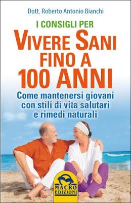 I consigli per vivere sani fino a 100 anni (libro)