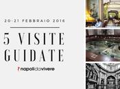 visite guidate Napoli: weekend 20-21 febbraio 2016