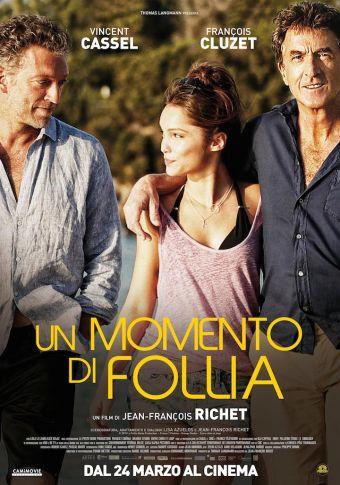 Un momento di follia: nuove foto e poster ufficiale