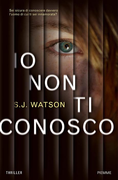 Io non ti conosco –  S. J. Watson