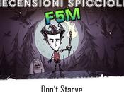 Recensioni Spicciole F5M: Don't Starve